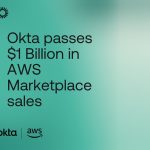 Okta Passes $1 Billion in Sales in AWS Marketplace